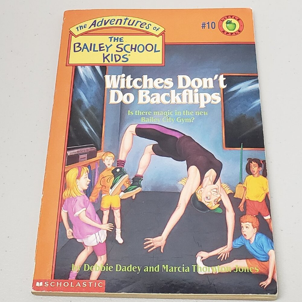 Bailey School Kids Book #10 Witches Don't Do Backflips